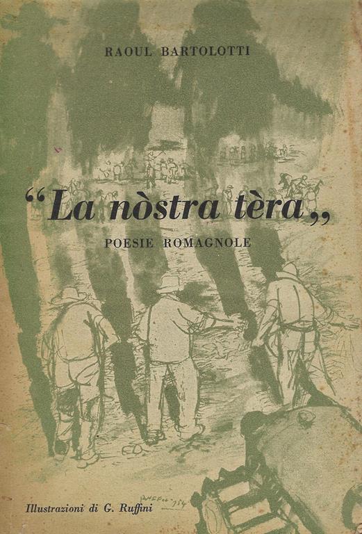 La nostra tera : poesie romagnole - Raoul Bartolotti - copertina