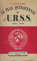 Le plan quinquennal de l'U.R.S.S. : 1946-1950