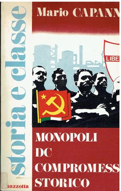 Monopoli, DC, compromesso storico - Mario Capanna - copertina