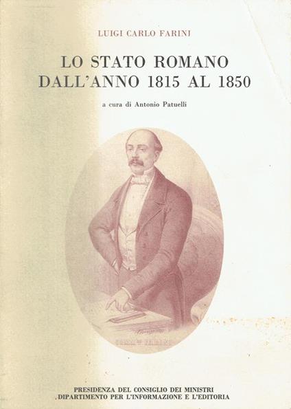 Lo Stato Romano dall'anno 1815 al 1850 - Luigi Carlo Farini - copertina