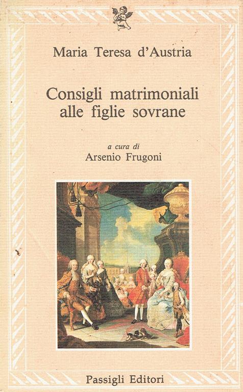 Consigli matrimoniali alle figlie sovrane - Maria Teresa d'Austria - copertina