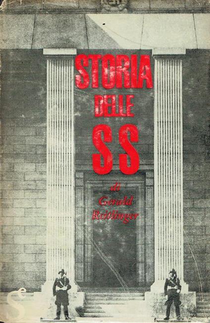 Storia delle SS - Gerald Reitlinger - copertina