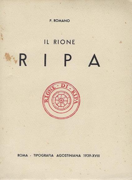 Ripa : XII rione) - Pietro Romano - copertina