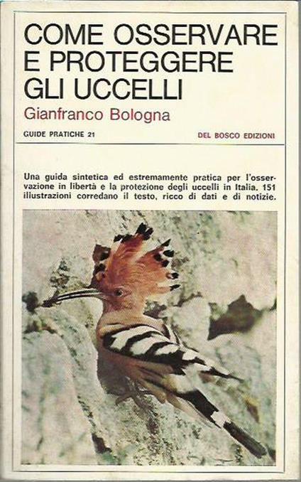 Come osservare e proteggere gli uccelli - Gianfranco Bologna - copertina
