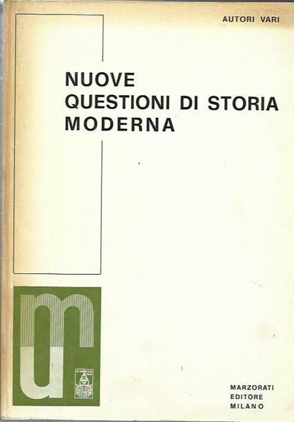 Nuove Questioni Di Storia Moderna. 2 Volumi - copertina