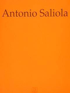 Antonio Saliola. Le Rose Silenziose. Galleria L’Indicatore, 1993 - Sergio Maldini - copertina