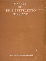 Biblioteca di Disegni. Volume XXIV. MAESTRI DEL SEI E SETTECENTO TOSCANO