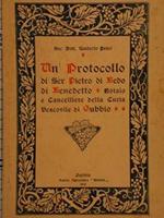 Un Protocollo Di Ser Pietro Di Bedo Di Benedetto,Notaio E Cancelliere Della Curia Vescovile Di Gubbio