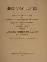 Bernardo Daddi. Inaugural-Dissertation Von Georg Graf Vitzthum Von Eckstaedt Aus Oberloessnitz