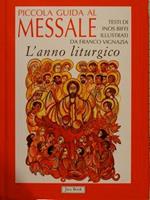 Piccola guida al messale. L'anno liturgico