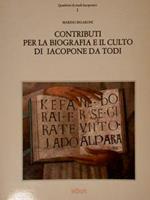 Quaderni di studi Iacoponici. CONTRIBUTI PER LA BIOGRAFIA E IL CULTO DI IACOPONE DA TODI