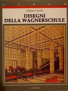 Disegni Della Wagnerschule - Liliana Grueff - copertina