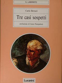 Tre casi sospetti - Carlo Bernari - copertina