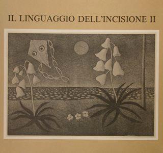 Il linguaggio dell'incisione II. Cellatica (Bs). 13 novembre. 12 dicembre 1982 - Floriano De Santi - copertina