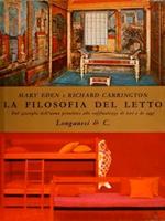 La Filosofia Del Letto Dal Giaciglio Dell’Uomo Primitivo Alle Raffinatezze Di Ieri E Di Oggi