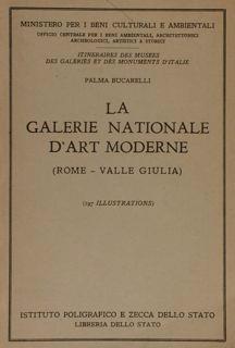 La Galerie Nationale D'Art Moderne. (Rome -Valle Giulia) - Palma Bucarelli - copertina