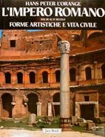 L' Impero Romano Dal Iii Al Vi Secolo. Forme Artistiche E Vita Civile