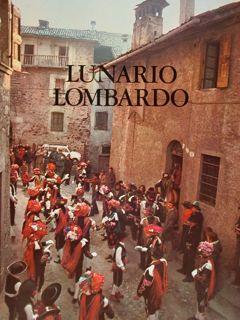 Lunario Lombardo. Il Mondo Popolare In Lombardia - Vittorio Fagone - copertina