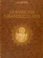 La Basilica Di S. Francesco Di Assisi