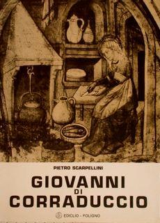 Giovanni Di Corraduccio. Catalogo Della Mostra Fotografica Promossa Dall'Associazione Dei Quartieri Di Montefalco (Agosto 1976) - Pietro Scarpellini - copertina