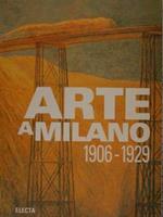 Arte A Milano 1906 - 1929. Milano, 24 Novembre 1995 - 7 Gennaio 1996