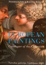 Narodna Galerija, Ljubljana 2000. EUROPEAN PAINTINGS. Catalogue of the Collection