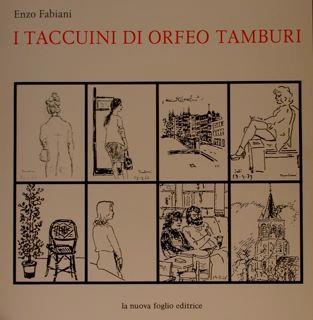 I Taccuini Di Orfeo Tamburi. 1930. 1980 - Enzo Fabiani - copertina