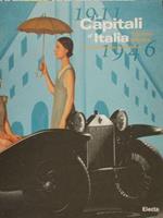 1911. 1946, Le Capitali D’Italia. Torino. Roma, Arti Produzione Spettacolo. Torino, 4 Dicembre 1997. 22 Marzo1988