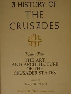 A History of THE CRUSADES. Volume Four. The Art and Architecture of the Crusader States.(a cura di Harry W. Hazard) di :Setton Kenneth M - copertina