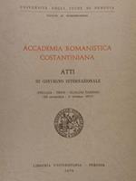 Accademia Romanistica Costantiniana. Atti Iii Convegno Internazionale (Perugia. Trevi. Gualdo Tadino 28 Settembre. 1° Ottobre 1977)