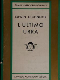 L' ultimo urrà - Edwin O'Connor - copertina