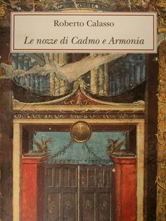 Le nozze di Cadmo e Armonia - Roberto Calasso - copertina