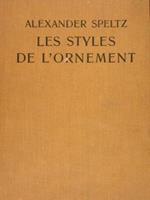 Les Styles De L'Ornement Depuis Les Temps Préhistoriques JusqùAu Milieu Du Xix Ieme Siècle