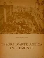 Tesori D'Arte Antica In Piemonte