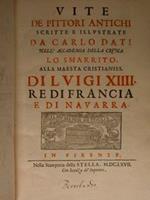 Vite De Pittori Antichi. In Firenze, Nella Stamperia Della Stella, 1667