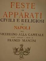 Feste Ed Apparati Civili E Religiosi In Napoli Dal Viceregno Alla Capitale