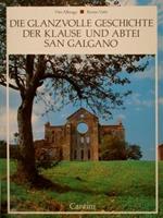 Die Glanzvolle Geschichte Der Klause Und Abtei San Galgano