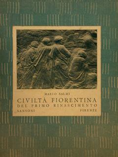 Civiltà Fiorentina Del Primo Rinascimento - M. Salmi - copertina