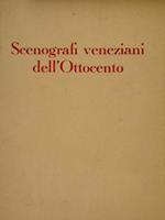 Scenografi Veneziani Dell'Ottocento. Venezia, Catalogo Della Mostra