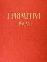 I Primitivi.Vol. III: I Padani