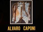 Alvaro Caponi. Un Viaggio Nei Misteri Del Profondo