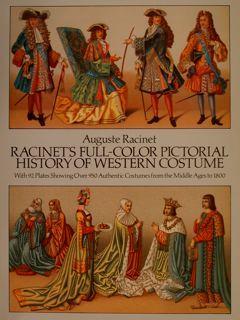 Racinet'S Full-Color Pictorial History Of Weatern Costume. With 92 Plates Showing Over 950 Authentic Costumes From The Middle Ages To 1800 - Auguste Racinet - copertina
