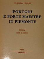 Portoni E Porte Maestre In Piemonte Secoli Xvii E Xviii