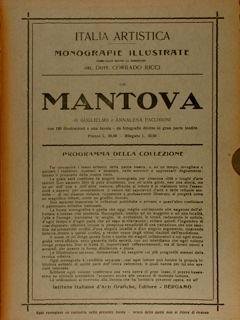 Italia artistica, Monografie illustrate CIII, RICCI C. (direz. di). MANTOVA - G. Pacchioni - copertina