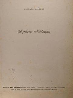 Sul problema "Michelangelo". Estratto da "Arte lombarda" rivista storia dell'arte. Anno decimo, 1965 - Corrado Maltese - copertina