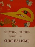 Schatten Van Het Surrealisme. Tresors Du Surrealisme