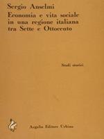 Economia E Vita Sociale In Una Regione Italiana Tra Sette E Ottocento