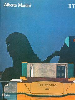 Alberto Martini. Il Tetiteatro - Marco Lorandi - copertina