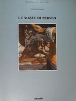 Le nozze di Perseo. Quaderni del restauro