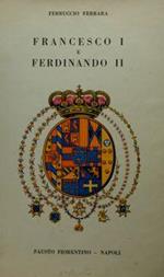 Francesco I e Ferdinando II